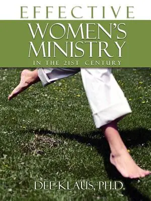 Efektívna služba žien v 21. storočí - Effective Women's Ministry in the 21st Century