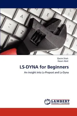 LS-DYNA pre začiatočníkov - LS-DYNA for Beginners
