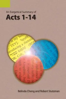 Exegetické zhrnutie Skutkov 1-14 - An Exegetical Summary of Acts 1-14