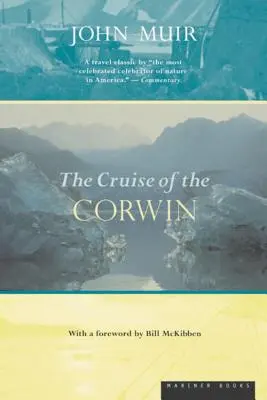 Plavba loďou Corwin: Denník arktickej expedície z roku 1881 - The Cruise of the Corwin: Journal of the Arctic Expedition of 1881