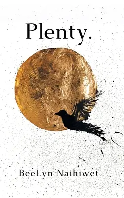 Hojnosť. - Plenty.