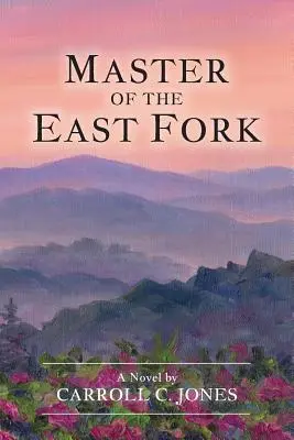 Majster východnej vidlice - Master of the East Fork