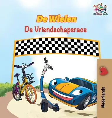 De Wielen De Vriendschapsrace: The Wheels The Friendship Race - holandské vydanie - De Wielen De Vriendschapsrace: The Wheels The Friendship Race - Dutch edition