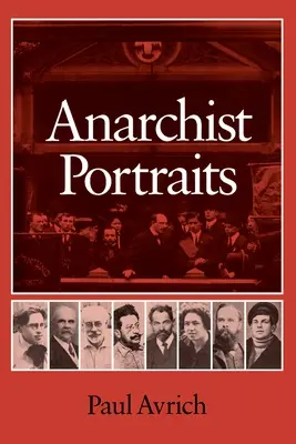 Anarchistické portréty - Anarchist Portraits