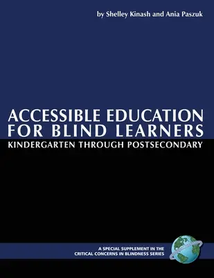 Prístupné vzdelávanie pre nevidiacich žiakov od materskej školy po strednú školu (PB) - Accessible Education for Blind Learners Kindergarten Through Postsecondary (PB)