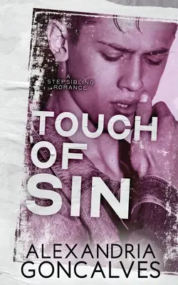Dotyk hriechu: A Stepsibling Romance (Súrodenecký román) - Touch of Sin: A Stepsibling Romance