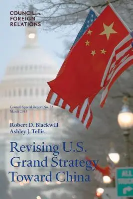 Revízia veľkej stratégie USA voči Číne - Revising U.S. Grand Strategy Toward China