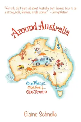 Okolo Austrálie: Jedna žena, jedna duša, jeden sen - Around Australia: One Woman One Soul One Dream