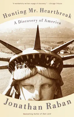 Hunting Mister Heartbreak: Objavenie Ameriky - Hunting Mister Heartbreak: A Discovery of America