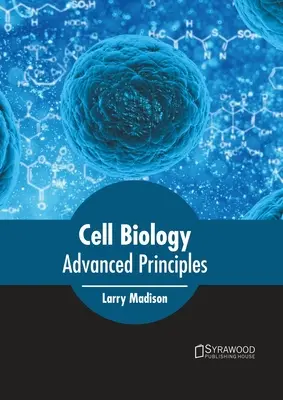 Biológia buniek: Pokročilé princípy - Cell Biology: Advanced Principles