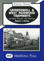Camberwell a West Norwood Tramways - Camberwell and West Norwood Tramways