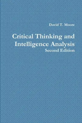 Kritické myslenie a analýza inteligencie - Critical Thinking and Intelligence Analysis