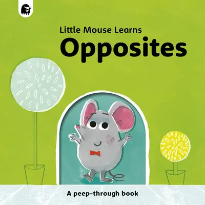 Protiklady: Knižka na nahliadnutie - Opposites: A Peep-Through Book