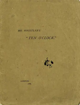 Desať hodín pána Whistlera - Mr. Whistler's Ten O'clock