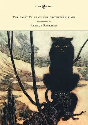 Rozprávky bratov Grimmovcov - ilustroval Arthur Rackham - The Fairy Tales of the Brothers Grimm - Illustrated by Arthur Rackham