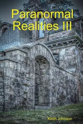 Paranormálne skutočnosti III - Paranormal Realities III