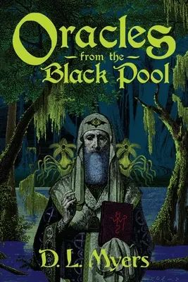 Veštby z čierneho bazéna - Oracles from the Black Pool