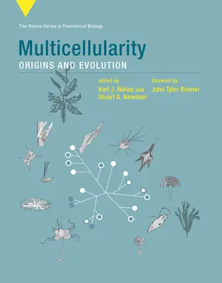 Viacbunkovosť: Vznik a vývoj - Multicellularity: Origins and Evolution