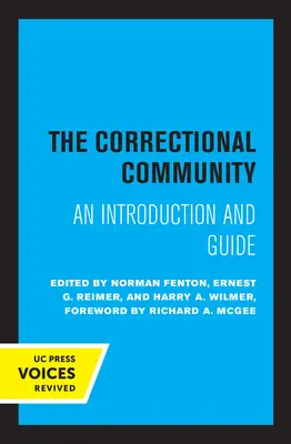 Nápravná komunita: Úvod a sprievodca - The Correctional Community: An Introduction and Guide