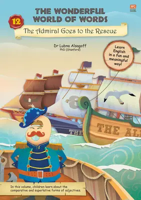 Admirál ide na pomoc: 12. zväzok - The Admiral Goes to the Rescue: Volume 12