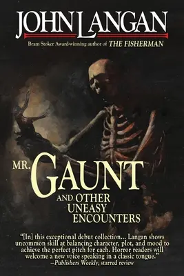 Pán Gaunt a iné neľahké stretnutia - Mr. Gaunt and Other Uneasy Encounters
