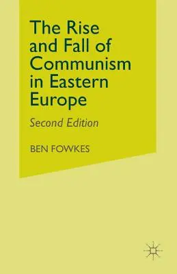 Vzostup a pád komunizmu vo východnej Európe - Rise and Fall of Communism in Eastern Europe