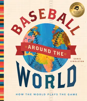 Baseball okolo sveta: Ako sa hrá vo svete - Baseball Around the World: How the World Plays the Game