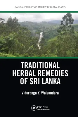 Tradičné bylinné lieky zo Srí Lanky - Traditional Herbal Remedies of Sri Lanka