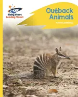 Reading Planet - Outback Animals - Yellow Plus: ROCKET PHONICS - Reading Planet - Outback Animals - Yellow Plus: Rocket Phonics