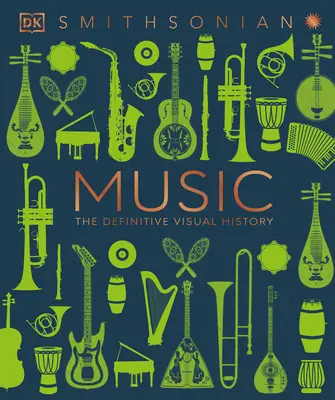 Hudba: Definitívna vizuálna história - Music: The Definitive Visual History
