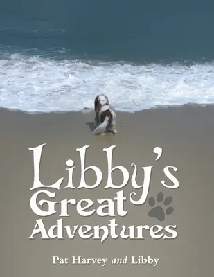 Libbyho veľké dobrodružstvá - Libby's Great Adventures