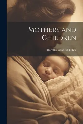 Matky a deti - Mothers and Children