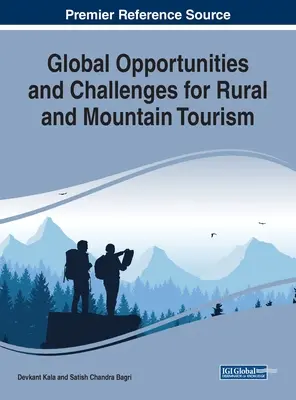 Globálne príležitosti a výzvy pre vidiecky a horský cestovný ruch - Global Opportunities and Challenges for Rural and Mountain Tourism
