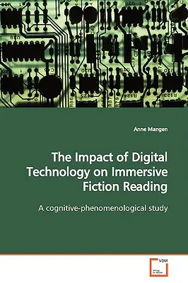 Vplyv digitálnych technológií na pohlcujúce čítanie beletrie - The Impact of Digital Technology on Immersive Fiction Reading