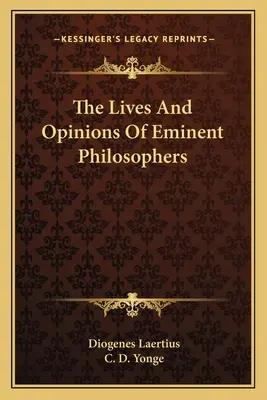 Životy a názory významných filozofov - The Lives And Opinions Of Eminent Philosophers