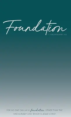 Nadácia: Korinťanom 3:11 - Foundation: 1 Corinthians 3:11