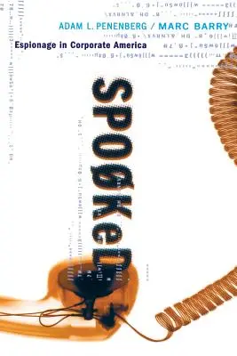 Vystrašený: Špionáž v korporátnej Amerike - Spooked: Espionage in Corporate America
