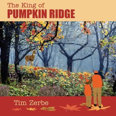 Kráľ tekvicového hrebeňa - The King of Pumpkin Ridge