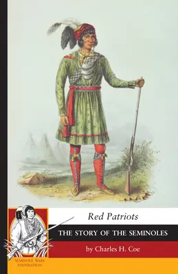 Červení patrioti: Príbeh Seminolov - Red Patriots: The Story of the Seminoles
