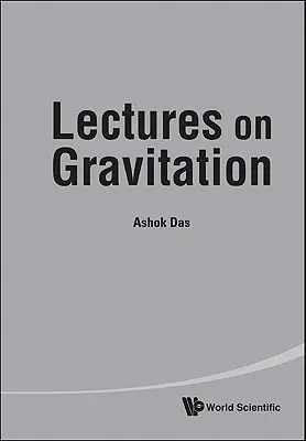 Prednášky o gravitácii - Lectures on Gravitation