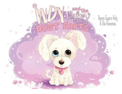 Indy a prdy z rozprávkového prachu - Indy and the Fairy Dust Farts