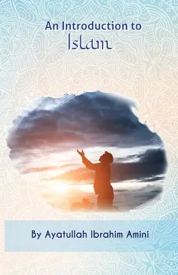 Úvod do islamu - An Introduction to Islam