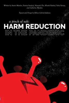 Štipka soli: Znižovanie škôd pri pandémii - A Pinch of Salt: Harm Reduction in the Pandemic