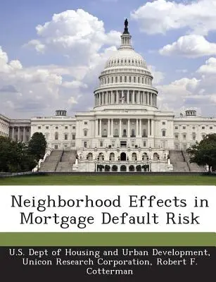 Vplyv susedstva na riziko nesplácania hypoték - Neighborhood Effects in Mortgage Default Risk