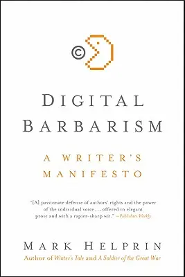 Digitálne barbarstvo: Manifest spisovateľa - Digital Barbarism: A Writer's Manifesto