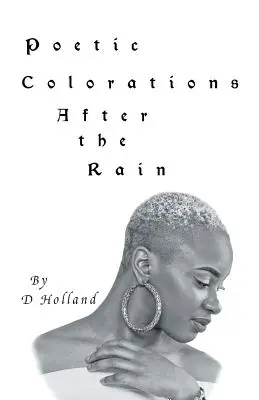 Poetické podfarbenia: Po daždi - Poetic Colorations: After the Rain