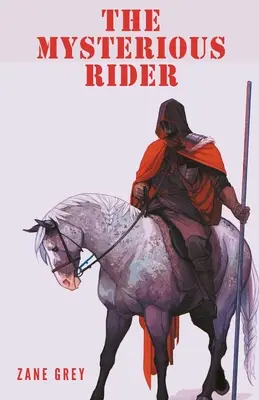 Záhadný jazdec - The Mysterious Rider