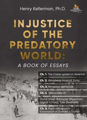 Nespravodlivosť dravého sveta: Kniha esejí - Injustice of the Predatory World: A Book of Essays