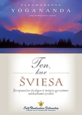 Kde je svetlo (litovský) - Where There Is Light (Lithuanian)