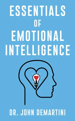 Základy emocionálnej inteligencie - Essentials of Emotional Intelligence